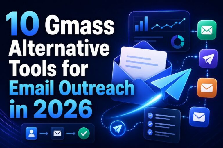 10 Gmass Alternative Tools for Email Outreach in 2026